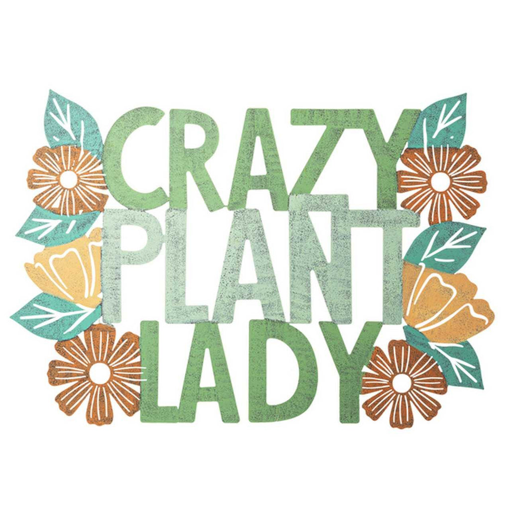 Crazy Plant Lady Metal Garden Sign - Lighten Up Shop
