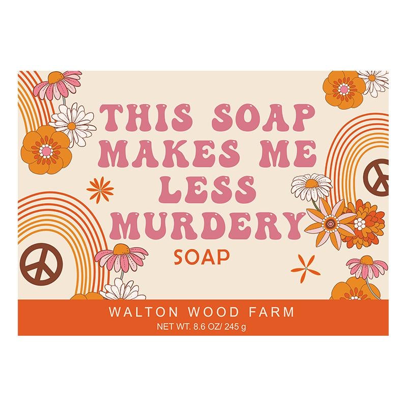 This Soap Make Me Feel Less Murdery Goat Milk Soap - Lighten Up Shop