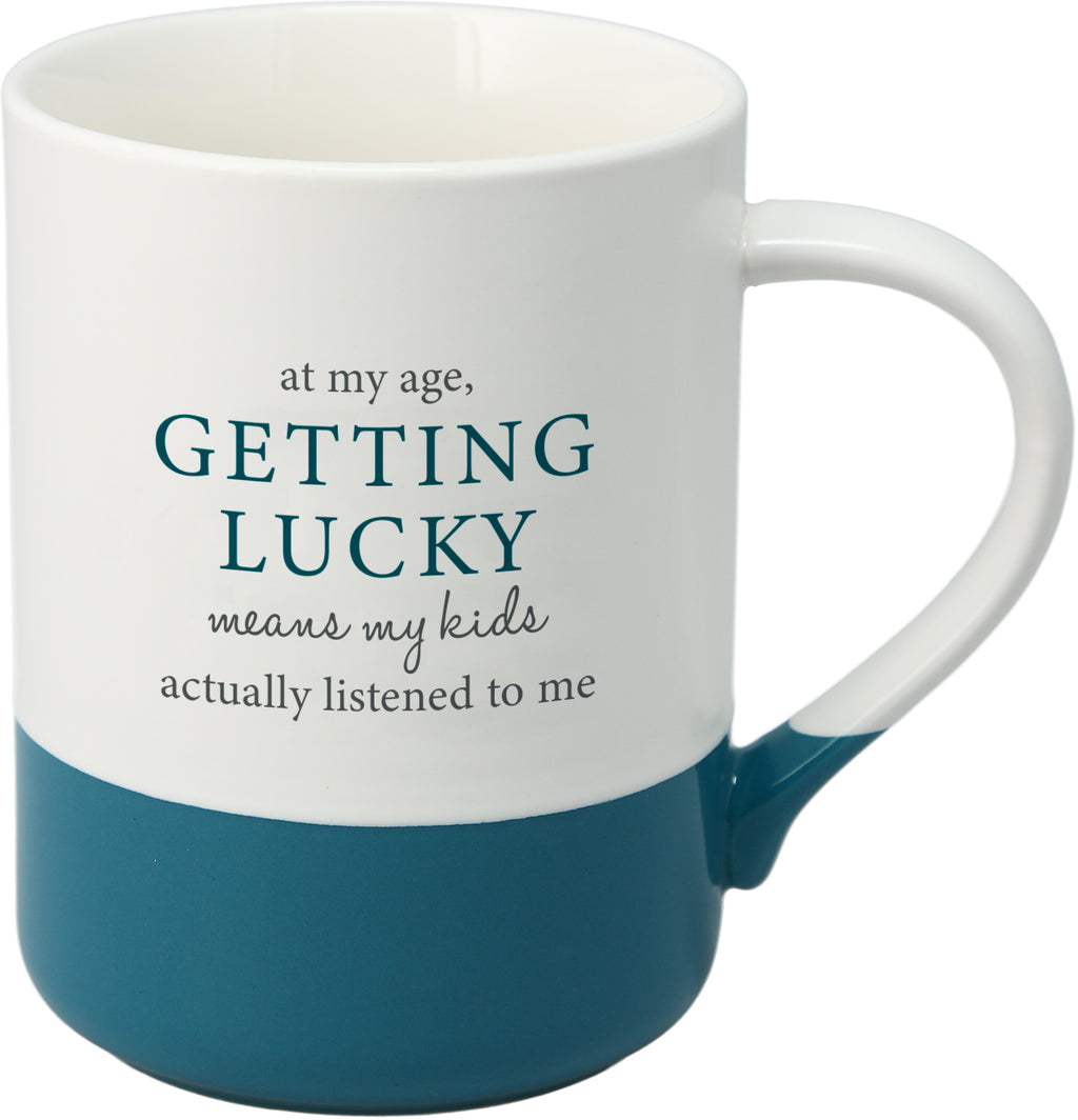 At My Age Getting Lucky Means My Kids Actually Listen to Me Mug - Lighten Up Shop