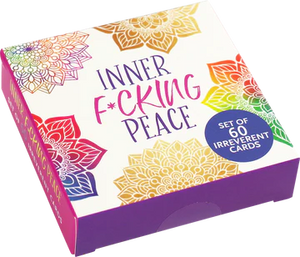 Inner F*cking Peace - Set Of 60 Irreverent Cards - Lighten Up Shop