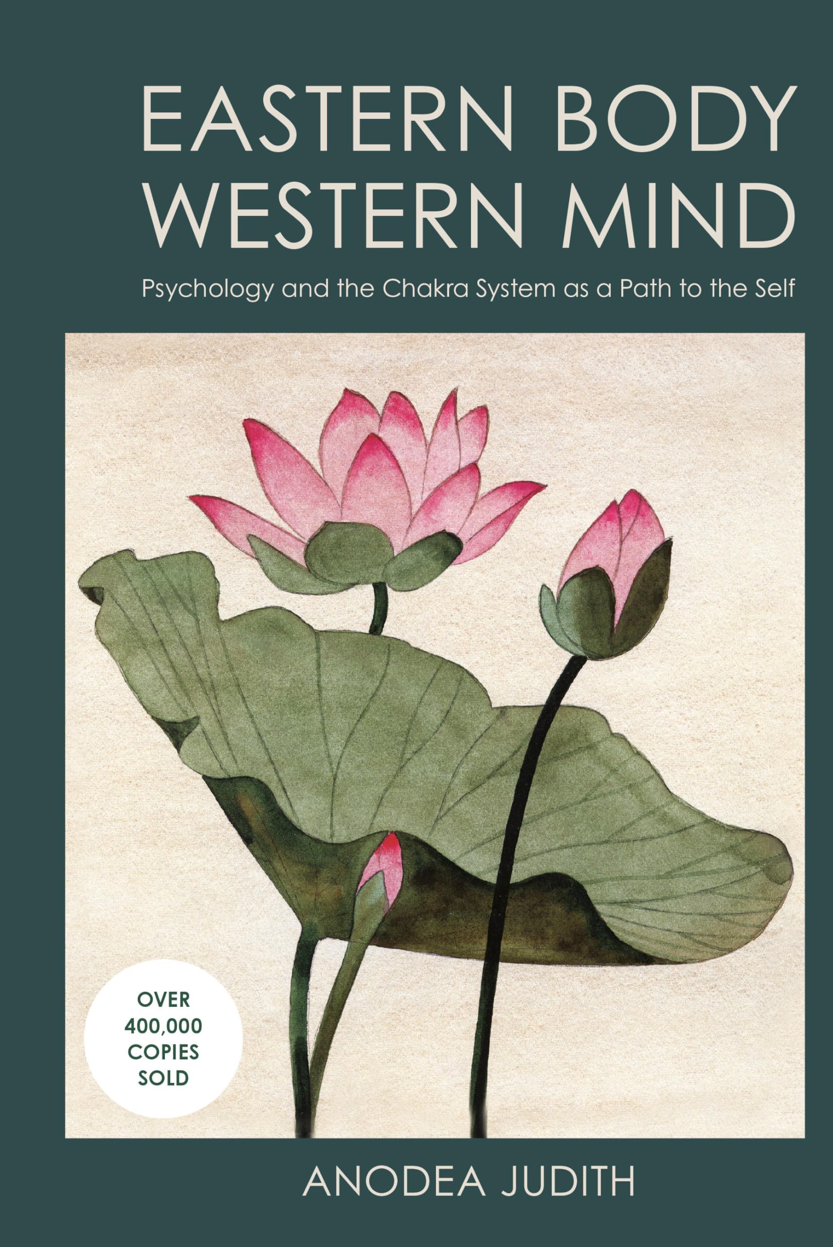 Eastern Body Western Mind - Anodea Judith