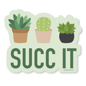 Succ It Sticker - Lighten Up Shop