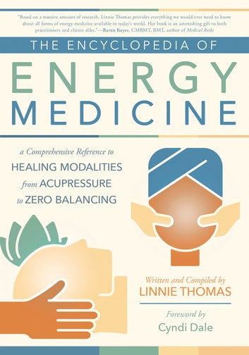 The Encyclopedia of Energy Medicine - Lighten Up Shop