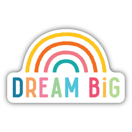 Dream Big Rainbow Sticker - Lighten Up Shop