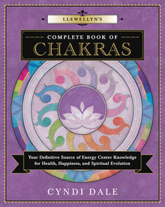 Llewellyn's Complete Book of Chakras - Lighten Up Shop