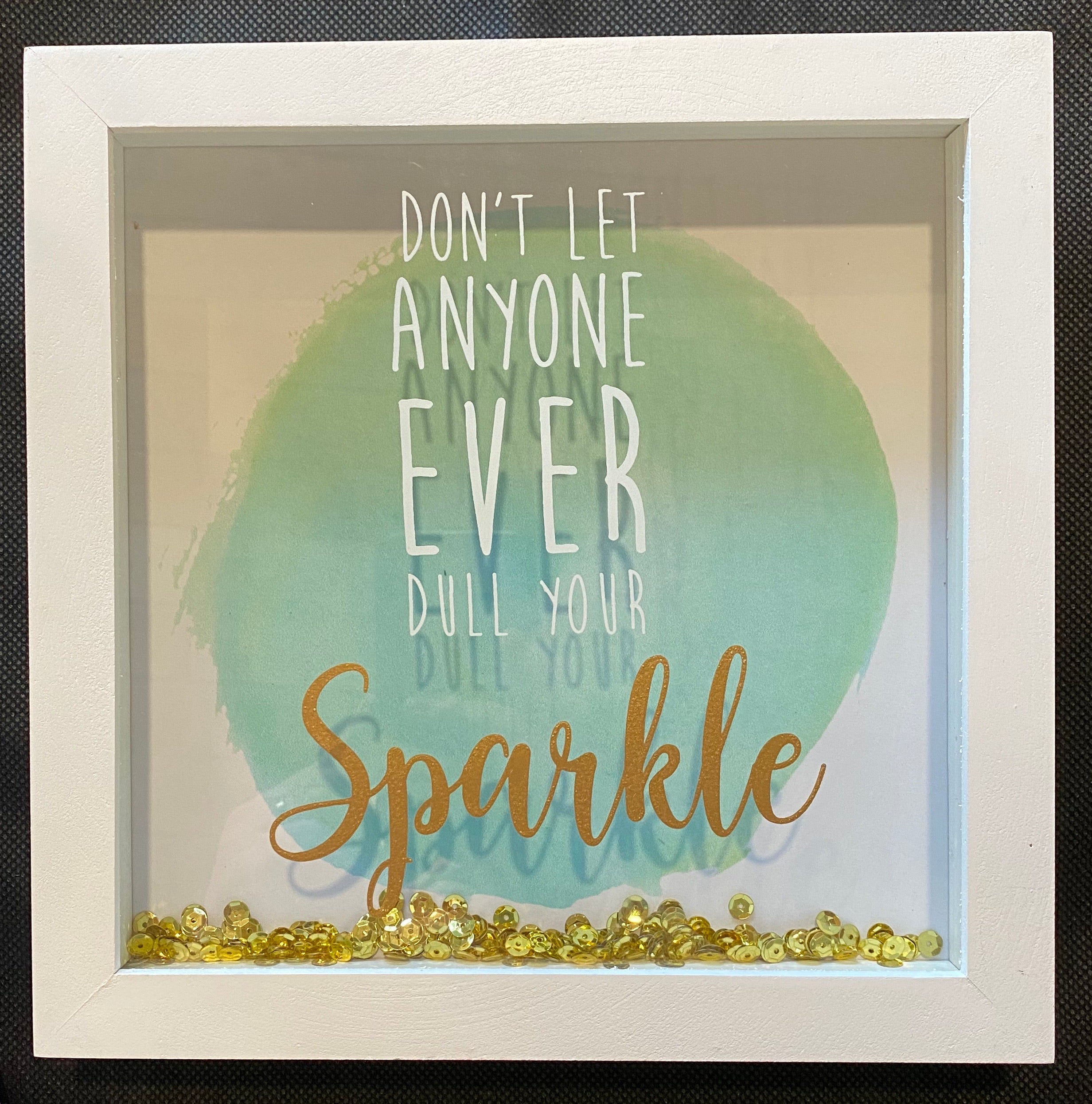 Don't Let Anyone Ever Dull Your Sparkle Wall Hanging - Lighten Up Shop