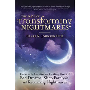 The Art Of Transforming Nightmares - Lighten Up Shop