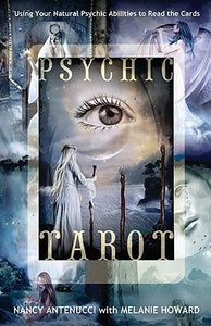 Psychic Tarot (Nancy Antenucci with Melanie Howard) - Lighten Up Shop