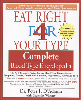 Eat Right for Your Type Complete Blood Type Encyclopedia - Lighten Up Shop